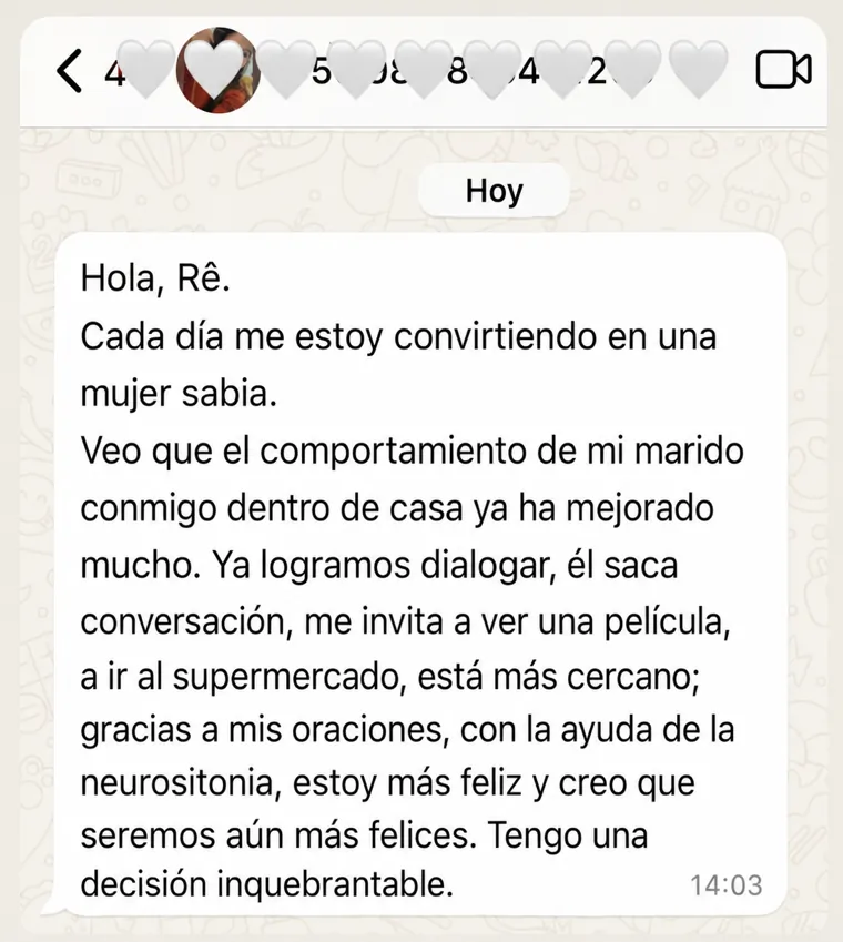 Mensaje: «Cada día me estoy convirtiendo en una mujer sabia. El comportamiento de mi marido dentro de casa ya ha mejorado mucho»